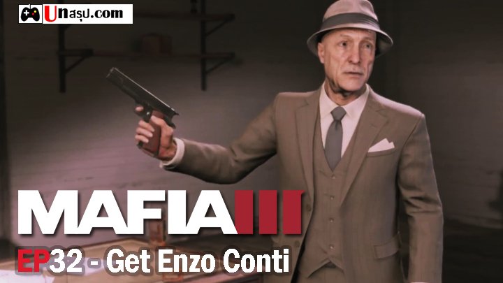 Mafia 3 – EP32 : Get Enzo Conti